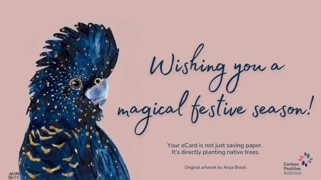 Carbon-Positive-Australia-Christmas-Holiday-Ecard-Anya-Brock-Biodiversity